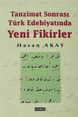 Tanzimat Sonrası Türk Edebiyatında Yeni Fikirler