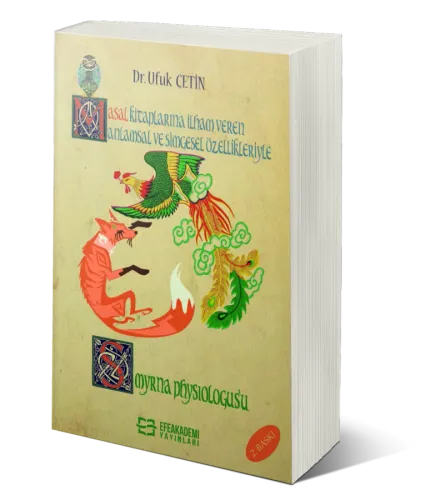 Smyrna Physiologus'u Ufuk ÇETİN