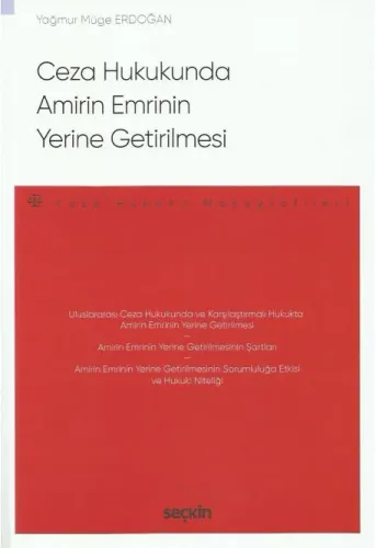 Ceza Hukukunda Amirin Emrinin Yerine Getirilmesi