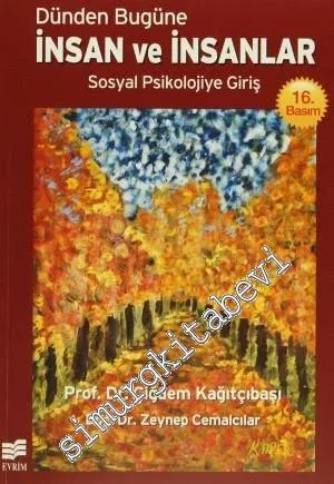 Dünden Bugüne İnsan ve İnsanlar: Sosyal Psikolojiye Giriş -