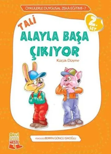 Tali Alayla Başa Çıkıyor; Küçük Düşme - Örneklerle Duygusal Zeka Eğitimi
