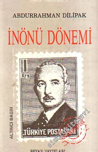 Yakın Tarihimiz: 2 - İnönü Dönemi -        1989