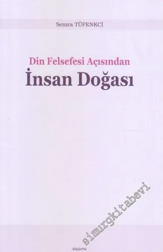 Din Felsefesi Açısından İnsan Doğası -        2017