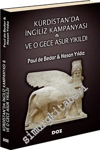 Kürdistan'da İngiliz Kampanyası - Ve O Gece Asur Yıkıldı -
