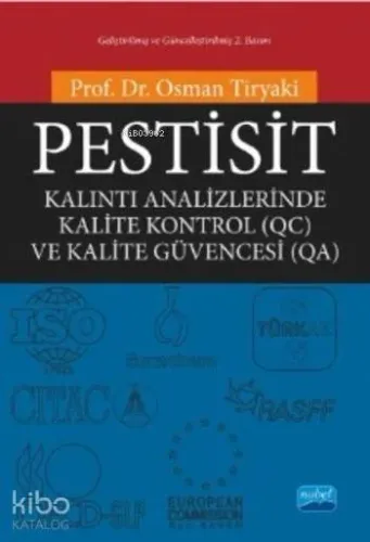 Pestisit; Kalıntı Analizlerinde Kalite Kontrol (QC) ve Kalite Güvencesi (QA)