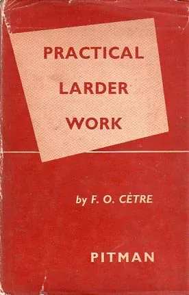 Practical Larder Work