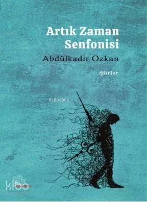 Artık Zaman Senfonisi