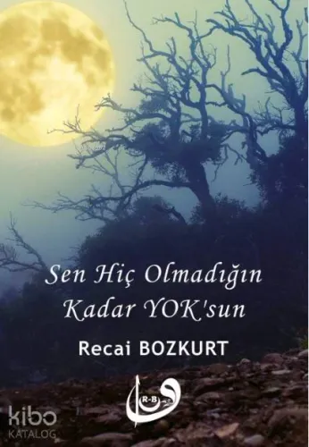 Sen Hiç Olmadığın Kadar Yoksun