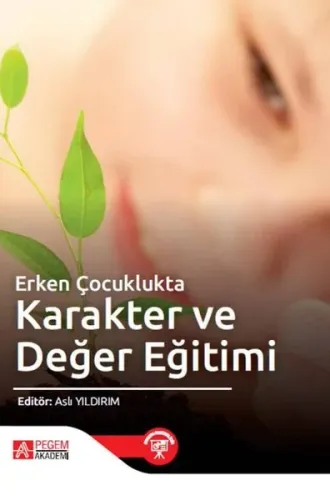 Erken Çocuklukta Karakter ve Değer Eğitimi