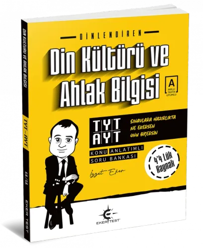 TYT – AYT Din Kültürü ve Ahlak Bilgisi Konu Anlatımlı Soru Bankası (Eker Test)
