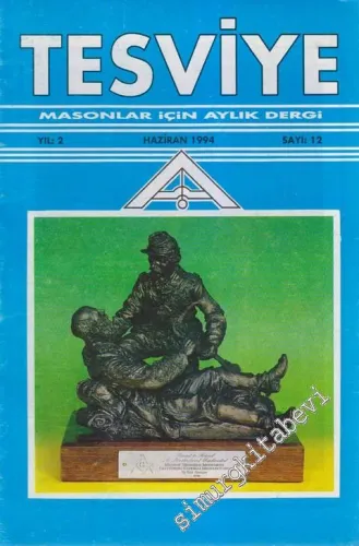 Tesviye Masonlar İçin Aylık Dergi - Sayı: 12    2  Haziran