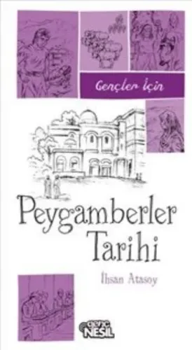 Gençler İçin Peygamberler Tarihi