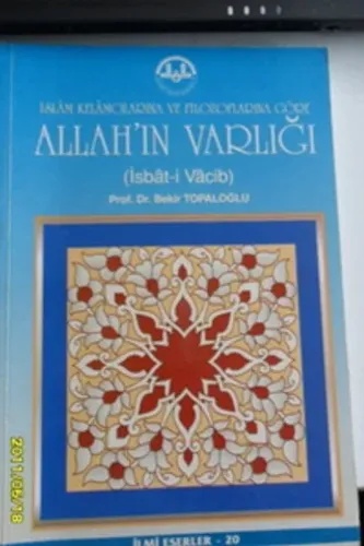 İslam Kelamcılarına Ve Filozoflarına Göre Allah'ın Varlığı