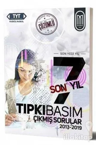 TYT Tıpkı Basım Son 7 Yıl Fasikül Çözümlü Çıkmış Sorular 2013-2019