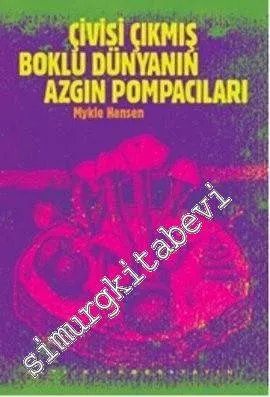 Çivisi Çıkmış Boklu Dünyanın Azgın Pompacıları -