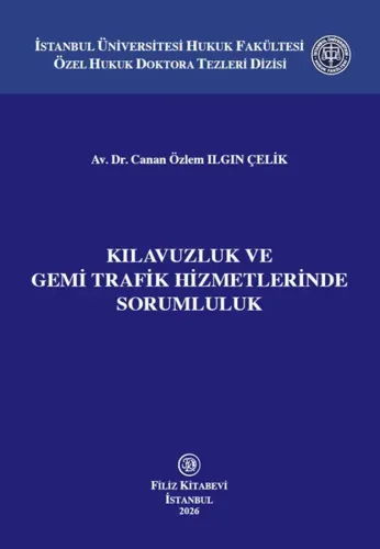 Kılavuzluk ve Gemi Trafik Hizmetlerinde Sorumluluk