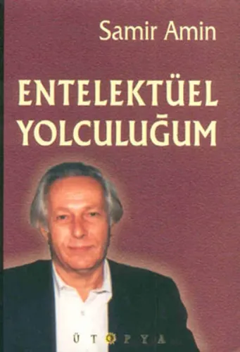 Entelektüel Yolculuğum
