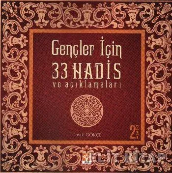 Gençler İçin 33 Hadis ve Açıklamaları