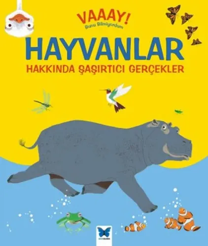 Hayvanlar Hakkında Şaşırtıcı Gerçekler; Vaaay! Bunu Bilmiyordum