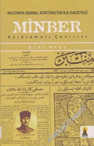 Minber : Mustafa Kemal Atatürk'ün  İlk Gazetesi - Açıklamalı Çeviri -