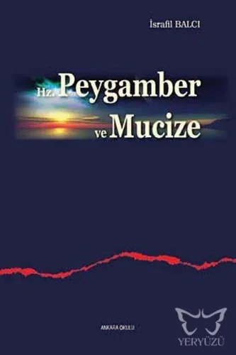 Hz. Peygamber ve Mucize