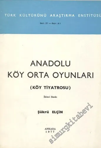 Anadolu Köy Orta Oyunları ( Köy Tiyatrosu ) -        1991