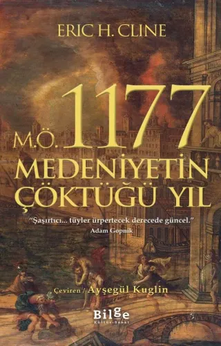 M.Ö. 1177-Medeniyetin Çöktüğü Yıl