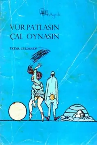 Vur Patlasın Çal Oynasın
