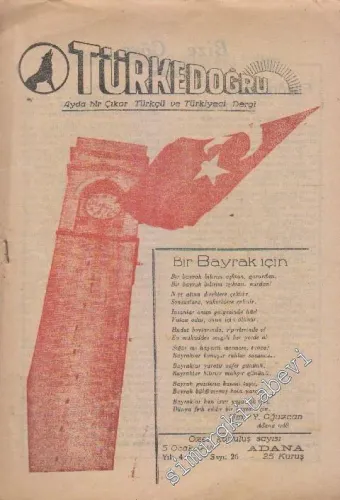 Türke Doğru Dergisi Özel Kurtuluş Sayısı Adana - Sayı: 26    4  Ocak