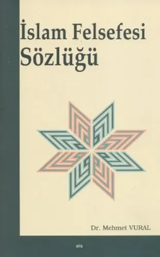 İslâm Felsefesi Sözlüğü