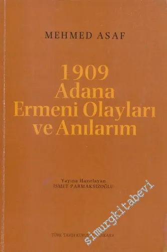 1909 Adana Ermeni Olayları ve Anılarım -        1982