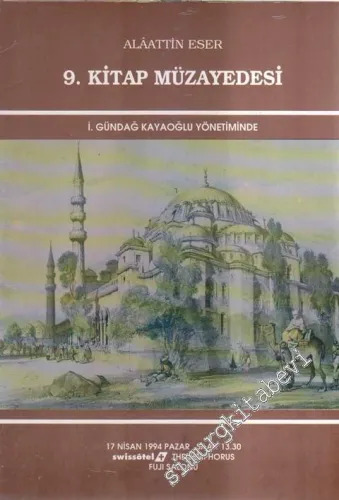 9. Alâattin Eser Kitabevi ve Yayınevi Kitap Müzayedesi Kataloğu (17 Nisan 1994) -        1994