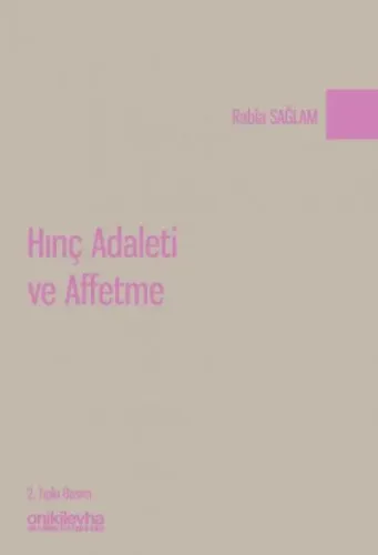 Hınç Adaleti ve Affetme