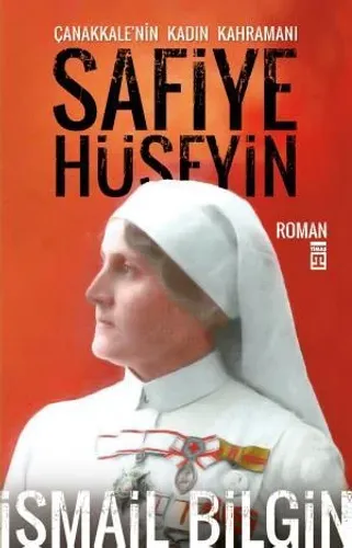 Çanakkalenin Kadın Kahramanı Safiye Hüseyin