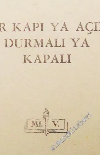 Bir Kapı ya Açık Durmalı ya Kapalı -        1943