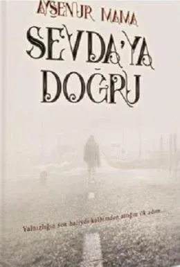 Sevda'ya Doğru