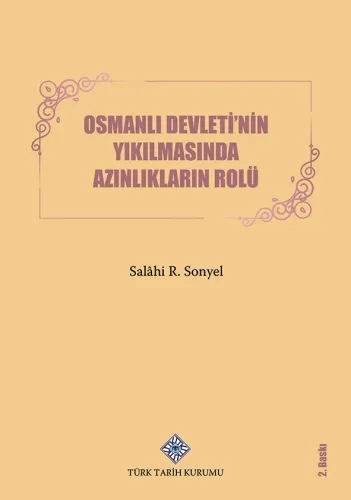 Osmanlı Devleti'nin Yıkılmasında Azınlıkların Rolü