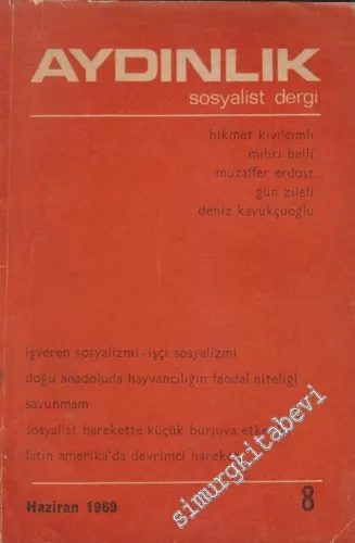 Aydınlık Aylık Sosyalist Dergi - Sayı: 8 - Haziran 1969