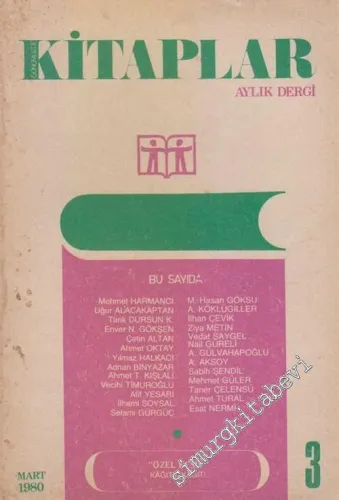 Günümüzde Kitaplar Aylık Dergi, Özel Kesit: Kağıt!.. Kağıt!.. - Sayı: 3      Mart  1980