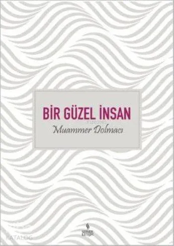 Bir Güzel İnsan