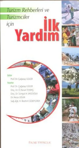 Turizm Rehberleri ve Turizmcileri İçin İlk Yardım