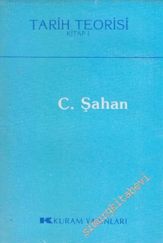 Tarih Teorisi : Felsefi Bir Praxis ya da Praxis Bir Felsefe : 1.Kitap -        1984