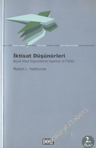İktisat Düşünürleri: Büyük İktisat Düşünürlerinin Yaşamları ve Fikirleri -        2013