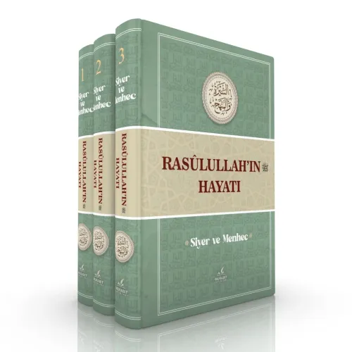 Siyer ve Menhec RASÛLULLAH'IN ﷺ HAYATI