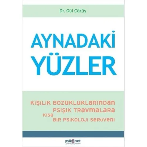 Aynadaki Yüzler - Gül Çörüş