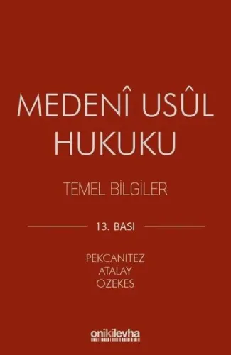 Medeni Usul Hukuku Temel Bilgiler