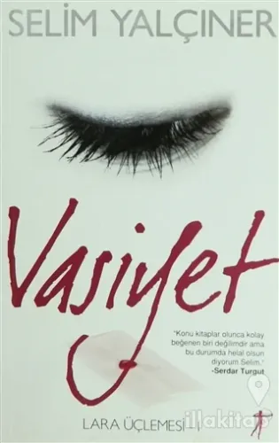 Vasiyet Lara Üçlemesi 1