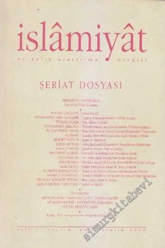 İslamiyat: Üç Aylık Araştırma Dergisi - Dosya: Şeriat Dosyası - Sayı: 4  Cilt: 1    Ekim - Aralık 1998