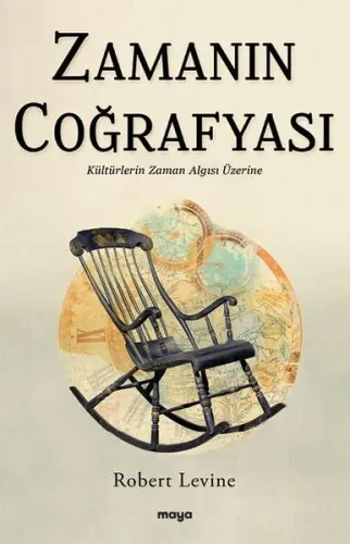 Zamanın Coğrafyası; Kültürlerin Zaman Algısı Üzerine