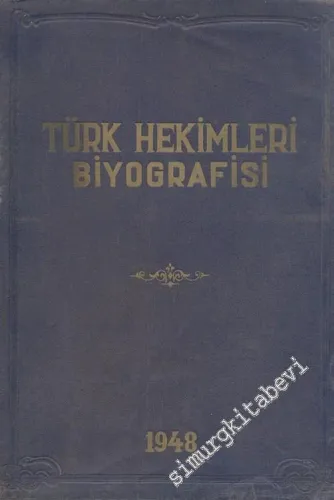 Türk Hekimleri Biyografisi -        1948